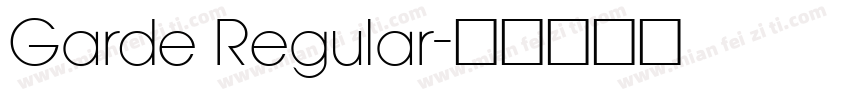 Garde Regular字体转换